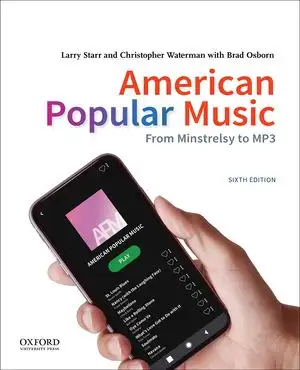 American Popular Music From Minstrelsy to MP3 6E 9780197543313