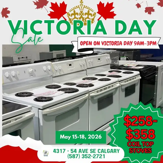 VICTORIA DAY LIQUIDATION SALE ON STOVES $258-$358 PICK UP
