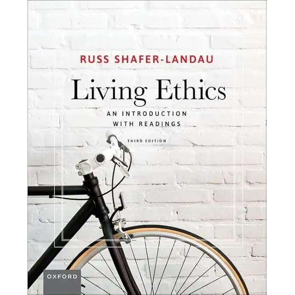 Living Ethics 3rd edition by Shafer Landau 9780197768143