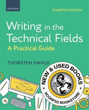 Writing in the Technical Fields 4E Ewald 9780190164867