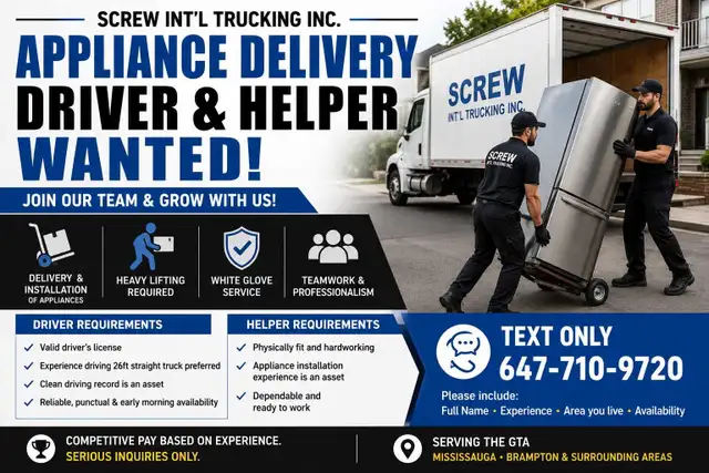 APPLIANCE DELIVERY DRIVER & HELPER WANTED – GTA