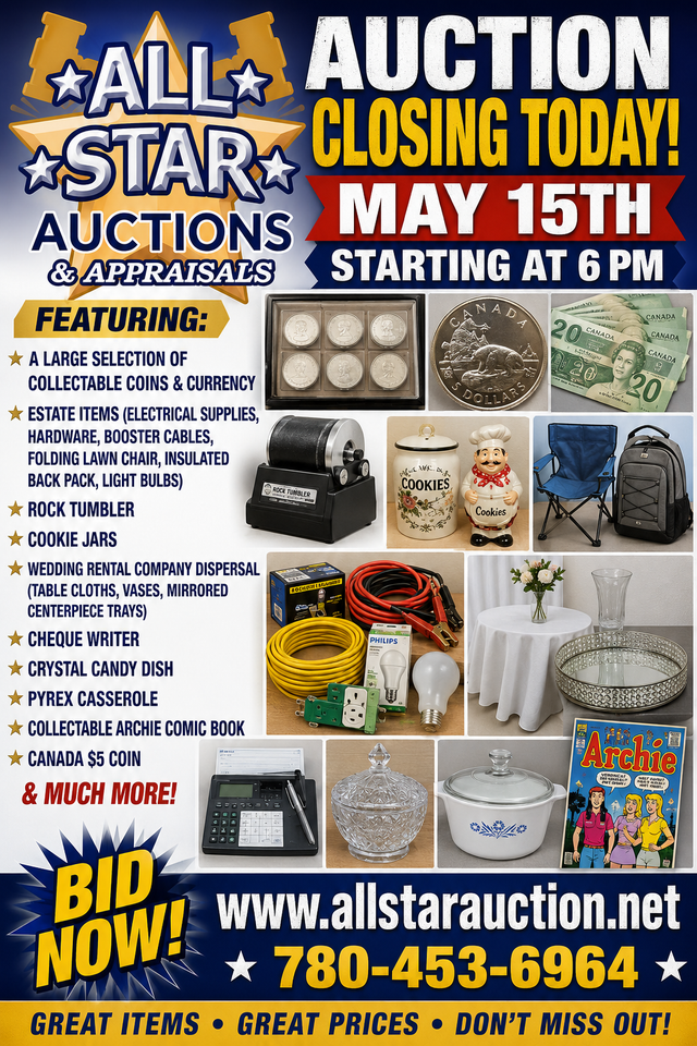EDMONTON:  Timed Online Weekly Auction - Closing May 15th @ 6 pm