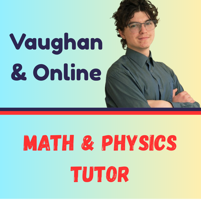 High School Math & Physics Tutor | Vaughan & Online Grades 9-12