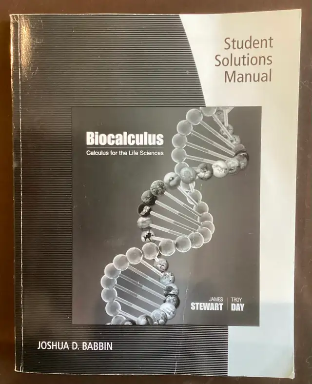Bio Calculus: Calc for Life Sciences and Solutions by James Stew - Photo 2