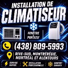 (438)809-5993 installation  CLIMATISEUR ,portatif!