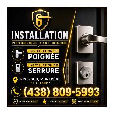 installation de POIGNÉE,SERRURE,BONS PRIX!(438)809-5993