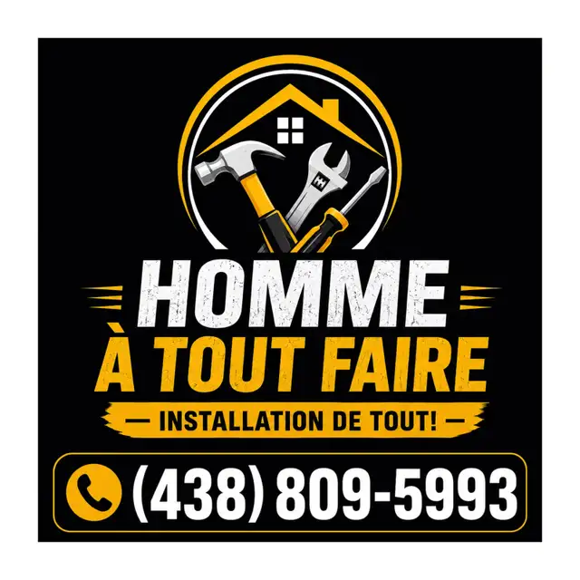 HOMME À TOUT FAIRE✔️INSTALLATION et RÉPARATION!