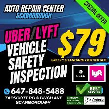 UBER SAFETY INSPECTION $79 - CALL 647-848-5488 NOW!