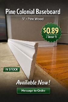 Wood Colonial Baseboard 5' Only $0.89/LF