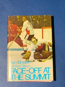 Ken Dryden "Face-off at the Summit" hardcover 1973. 1st edition