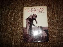 HUNTING DIG KNOW-HOW by David Michael Duffey #B-176