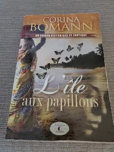 BON ROMAN NEUFDE CORINA  BOWMAN L'ILE AUX PAPILLONS 470PAG $5.00