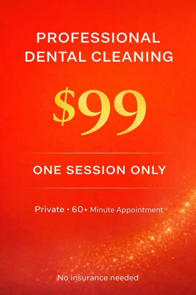 $99 full dental cleaning, 1 hour and only 1 session needed