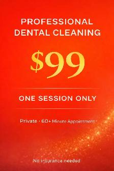 $99 full dental cleaning, 1 hour and only 1 session needed