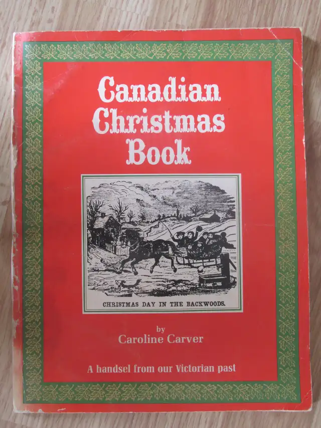 CANADIAN CHRISTMAS BOOK by Caroline Carver - 1975 SC
