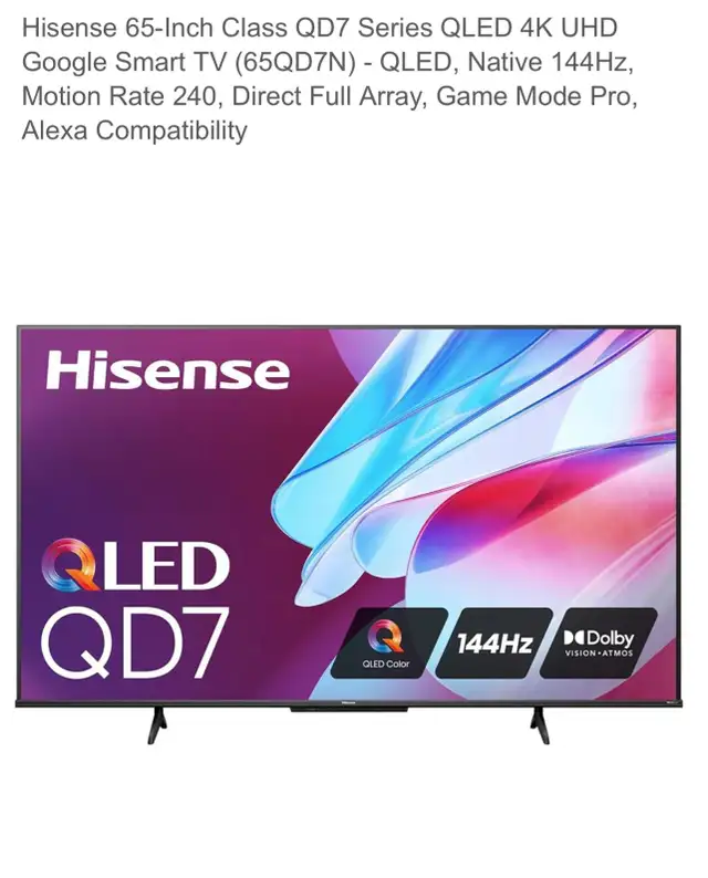 Hisense 65" QD7 Series QLED 4K Google Smart TV – 65QD7N