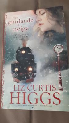 BONROMAN NEUF DE LIZ CURTIS HIGGS GUIRLANDE DE NEIGE 224PA $5.00