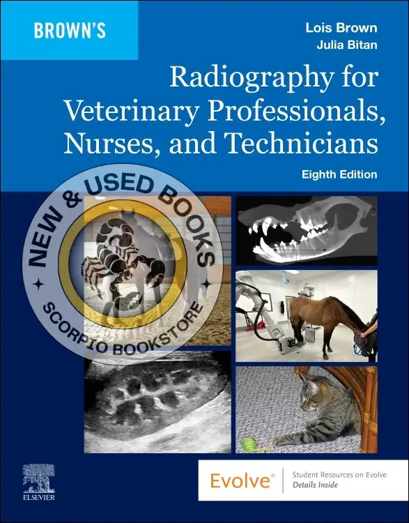 Radiography for Veterinary Professionals Nurses 8e 9780443283987