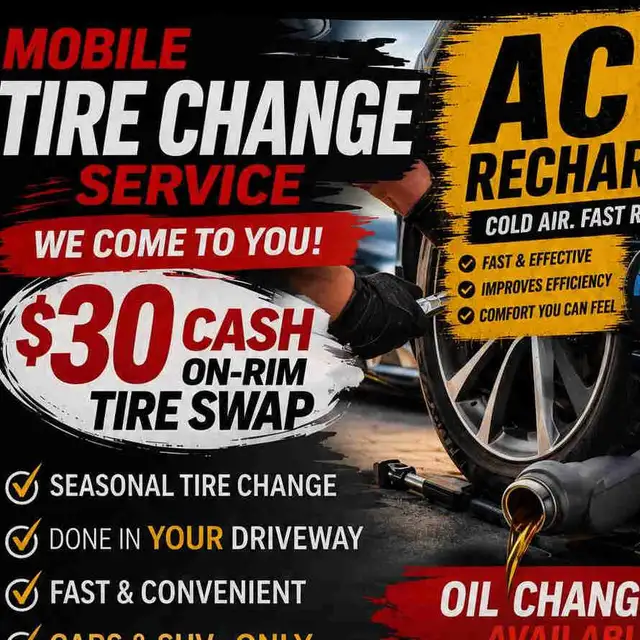 SAME DAY CAR SERVICES! - $30 TIRE SWAP / AC - AND MORE!