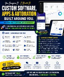 I Build Custom Software, Apps, Scripts, Websites & Automation