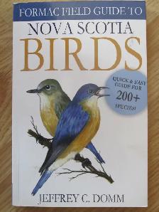 Formac Field Guide To NS Birds by Jeffrey C. Domm - 2012 SC