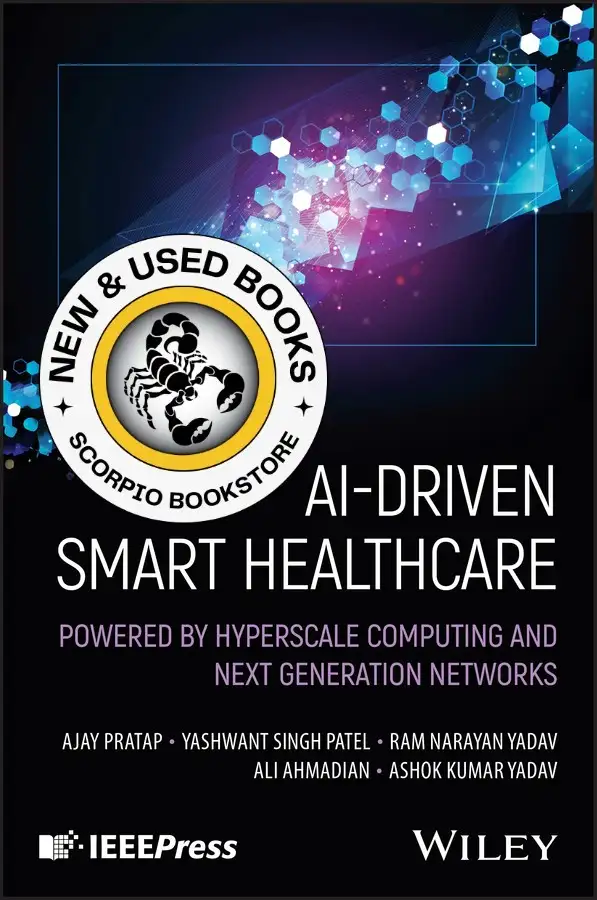 AI-Driven Smart Healthcare by Ajay Pratap 9781394297030