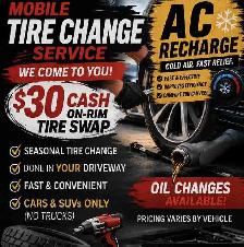 $30 Mobile Tire Change / Vehicle Maintenance! SAME DAY SERVICE!
