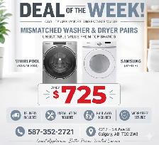 Mismatched Washer&Dryer Sets. $725 only.