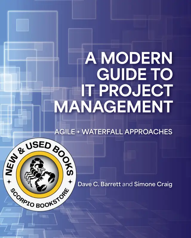 A Modern Guide to IT Project Management Barrett 9781773385228
