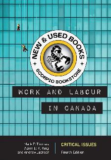 Work and Labour in Canada 4th Edition Thomas 9781773384757