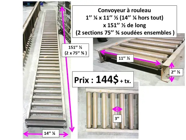 convoyeur à rouleau 1'' 1/4 x 11''1/2 x 151''3/4 (2x 75'' soudé)