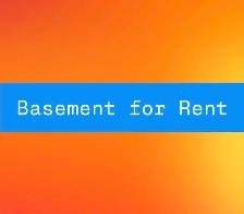 Two Big Bedrooms Full Basement for Rent