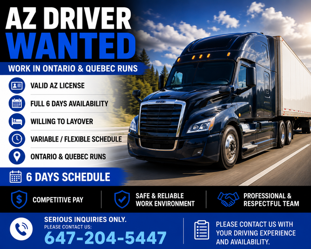 A-z Driver Wanted For Ontario & Quebec Call 6472045447