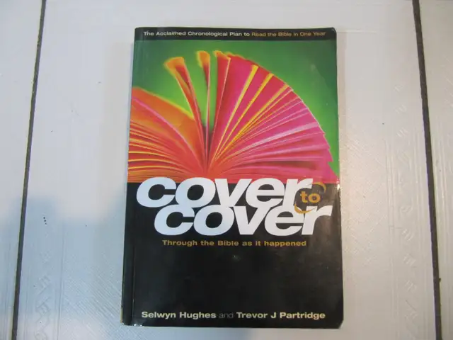 Cover to Cover Through the Bible as it Happened by Selwyn Hughes
