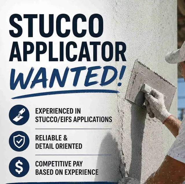 Stucco Applicator Wanted