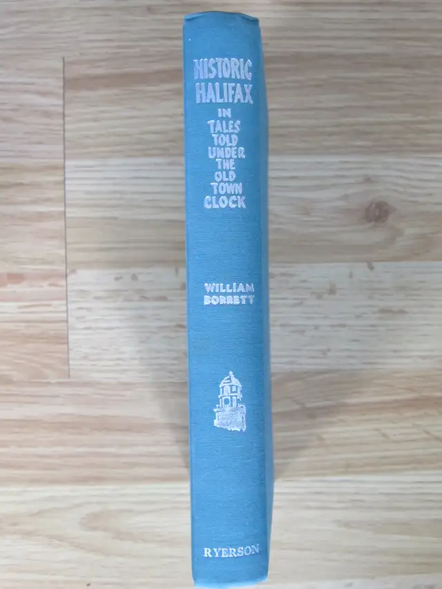 HISTORIC HALIFAX by William Borrett – 1948
