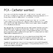 PCA- Catheter Wanted!
