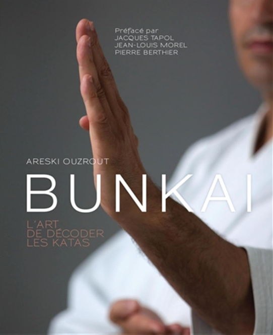 BUDO Éditions - bunkai  L'art de décoder les katas 9782846172899