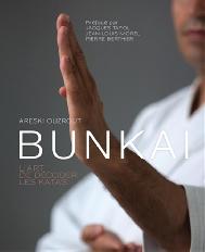 BUDO Éditions - bunkai  L'art de décoder les katas 9782846172899