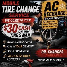 $30 Mobile Tire Change / Vehicle Maintenance! SAME DAY SERVICE!
