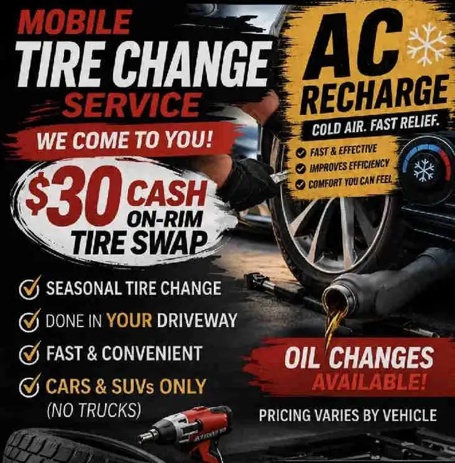 SAME DAY CAR SERVICES! - $30 TIRE SWAP / AC - AND MORE!