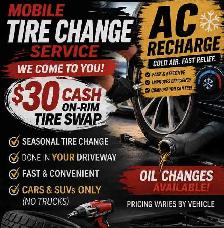 SAME DAY CAR SERVICES! - $30 TIRE SWAP / AC - AND MORE!