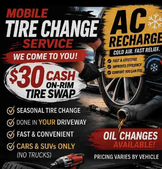 MOBILE AC RECHARGE , OIL CHANGE , TIRE CHANGE AND MORE!