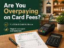 Free Debit & Credit Card Fee Review for Businesses