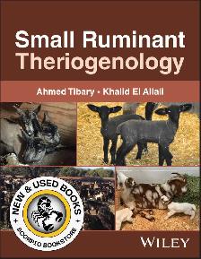 Small Ruminant Theriogenology by Ahmed Tibary 9781394309801