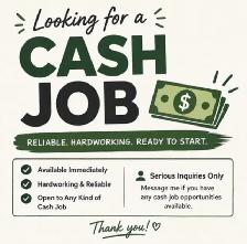 Cash jobs needed