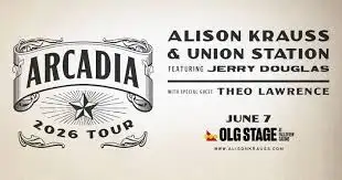 Alison Krauss & Union Station (June 7th @ OLG Stage)