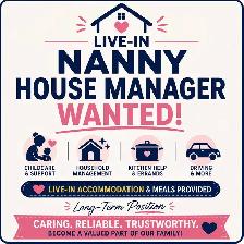 LIVE-IN NANNY / HOUSE MANAGER WANTED