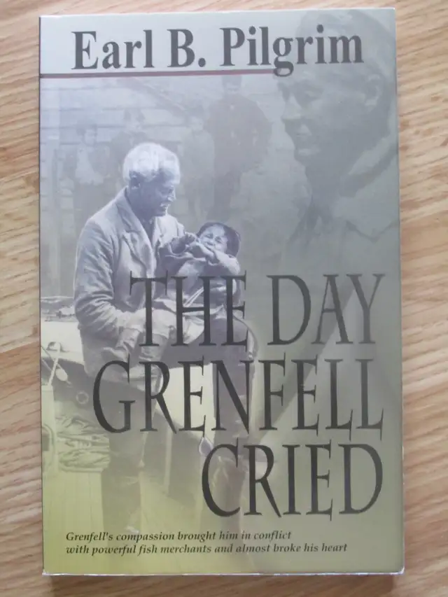 THE DAY GRENFELL CRIED by Earl B. Pilgrim - 2007 SC