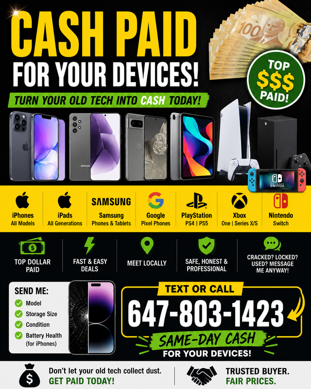 CASH PAID FOR YOUR USED PHONES & CONSOLES!